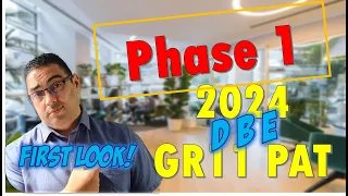 GRADE 11 | DBE PAT | 2024 | FIRST LOOK