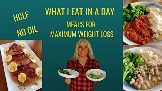 What I Eat In A Day For Maximum Weight Loss /HCLF