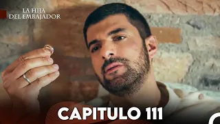 La Hija del Embajador Capitulo 111 (Doblado en Español) FULL HD