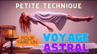 Petite Technique pour faire un Voyage Astral 🦋 💙