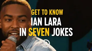 Get to Know Ian Lara in Seven Jokes