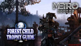 Metro Exodus | Forest Child Trophy / Achievement Guide | Complete without attacking or being seen