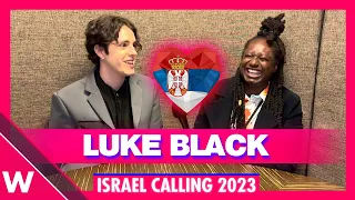 🇷🇸 Luke Black "Samo Mi Se Spava" | Israel Calling 2023 INTERVIEW