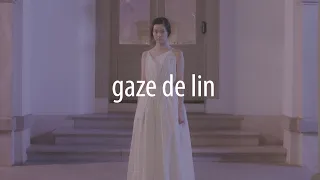 gaze de lin | Seoul Fashion Week Spring Summer 2022