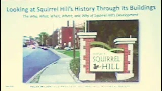 2024-05-14 Helen Wilson - History of Squirrel Hill as Seen Through Its Buildings