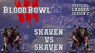 Blood Bowl 3 - Skaven (the Sage) vs Skaven - Ladder Season 2 Game 13