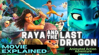 Raya and the last dragon | Animated movie explained in English