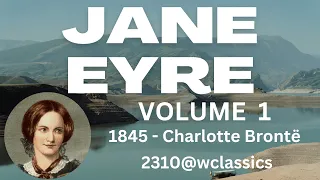 "Jane Eyre" VOLUME 1 - Author: Charlotte Brontë.