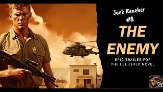 The Enemy: Dive into the Past: Jack Reacher #8 | Epic Trailer