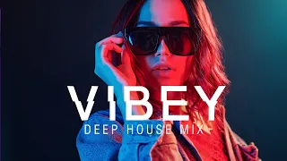 Vibey Deep House Mix -  Best Of Vocal House 2022