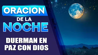 Poderosa Oración para que Tú y tu Familia duerman en paz con Dios