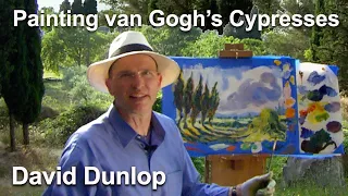 Painting van Gogh's Cypresses with Emmy Award winning David Dunlop