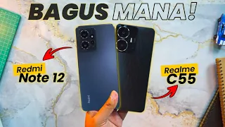 MANA YANG TERBAIK..?? Redmi Note 12 vs Realme C55 BAHAS LENGKAP..!!