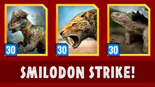 LEVEL 30 SMILODON BOSS EPIC STRIKE (JURASSIC WORLD ALIVE)