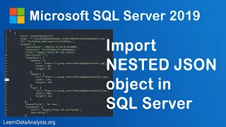 How to import nested JSON object (JSON data file) in Microsoft SQL Server