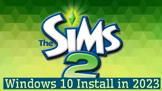 Sims 2 PC Windows 10 Install (Physical Copies)