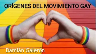 Damián Galerón. Orígenes del movimiento gay