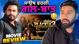 Blackia 2 Movie Review | Dev Kharoud | Param Khela | Japji Khaira | New Punjabi Movie