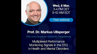 Webinar - Multiplexed Performance Monitoring Signals in the EEG in Health and Mental Disorders