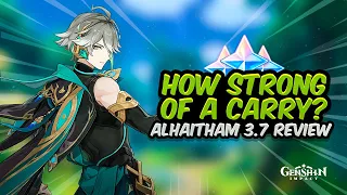 IS ALHAITHAM STILL WORTH IT? Updated Alhaitham Review | Genshin Impact 3.7