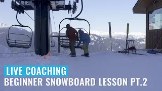 Live Coaching: Beginner Snowboard Lesson Pt. 2