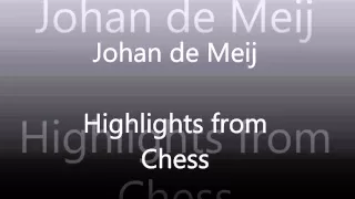 Highlights from Chess - Johan de Meij