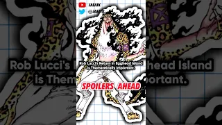 Rob Lucci's Return Is IMPORTANT #jaeaik #onepiece #manga #anime #roblucci