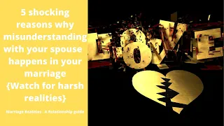 Misunderstanding in your relationship - 5 shocking reasons why it happens