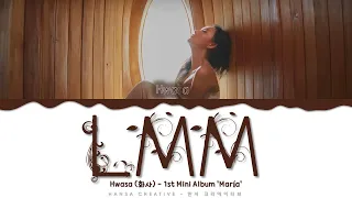 Hwasa - 'LMM' Lyrics Color Coded (Han/Rom/Eng)
