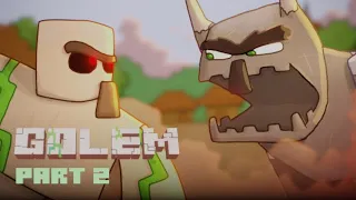 Golem - Part 2 (Minecraft Animation)