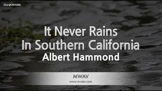 Albert Hammond-It Never Rains In Southern California (Karaoke Version)