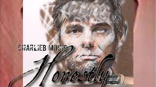 Honestly - CharlieB (Official Video)