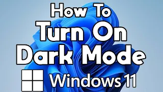 How To Turn On Dark Mode - Windows 11 (2024)