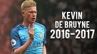 Kevin De Bruyne ● Best Midfielder ● Skills & Goals & Assists 2017