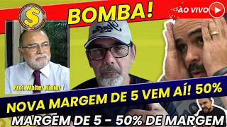 Nova margem de 5!  A nova margem vem ai! Não é fake news entenda!