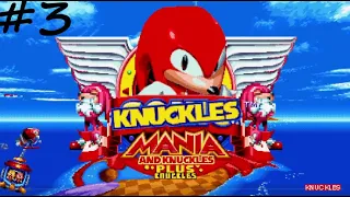 Knuckles Mania & Knuckles Plus Knuckles 100% Episode 3 (Sonic Mania Mod)