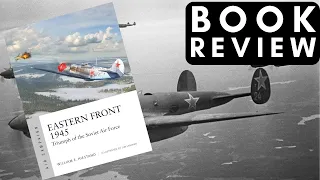 Book Review: Eastern Front 1945: Triumph of the Soviet Air Force