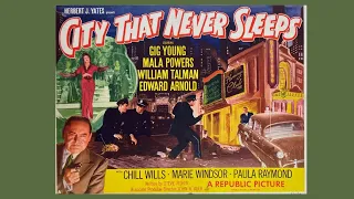 City That Never Sleeps 1953 Film Noir Full Length Movie Film