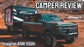 Grand Design Imagine AIM 15bh Review | 17 nights & 8k miles towed w/ 2021+ Ford Bronco