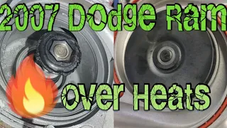 2007 Dodge Ram Over Heats