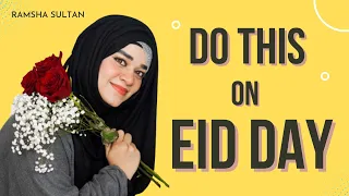 Do This on EID ⭐️ | Sunnat of Eid Day | Ramsha Sultan #shorts #eid #ramshasultan