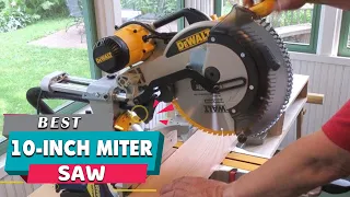 Top 5 Best 10-inch Miter Saws Review in 2023