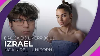 Misja Eurowizja: Droga do Liverpoolu | IZRAEL | NOA KIREL - Unicorn | REAKCJA #27