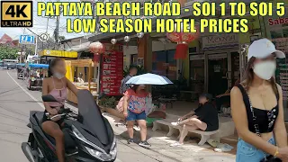 Pattaya Beach Road Low Season Hotel Prices Part 1 Soi 1 to Soi 5   July 2023 Thailand