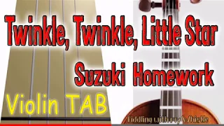 Twinkle, Twinkle, Little Star - Suzuki  Homework - Violin- Play Along Tab Tutorial