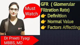 GFR (Glomerular Filtration Rate) Part 1/2: Basics and Factors affecting GFR