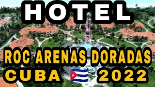 HOTEL ROC ARENAS DORADAS 4 STARS VARADERO CUBA 2022