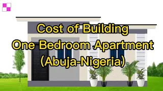 The Cost of Building a One-bedroom Apartment (2023)