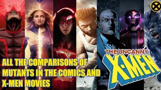 All The Comparisons Of Mutants In The Comics And X Men Movies