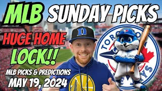 HUGE MLB LOCK!! MLB Picks Today 5/19/2024 | Free MLB Picks, Predictions & Sports Betting Advice